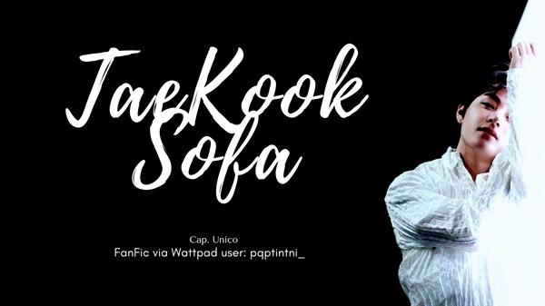 Fanfic / Fanfiction SOFA — VKOOK