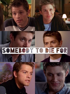 Fanfic / Fanfiction Somebody to die for