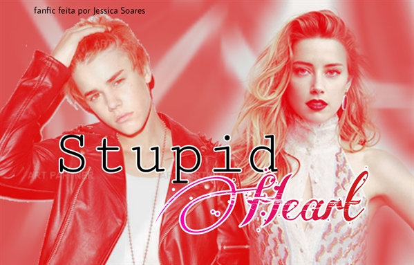 Fanfic / Fanfiction Stupid Heart
