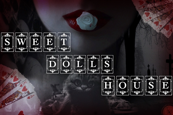 Fanfic / Fanfiction Sweet doll's house
