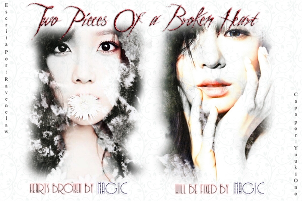 Fanfic / Fanfiction Two Pieces Of A Broken Heart