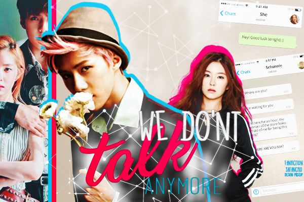 Fanfic / Fanfiction We Don't Talk Anymore (Short Fic)