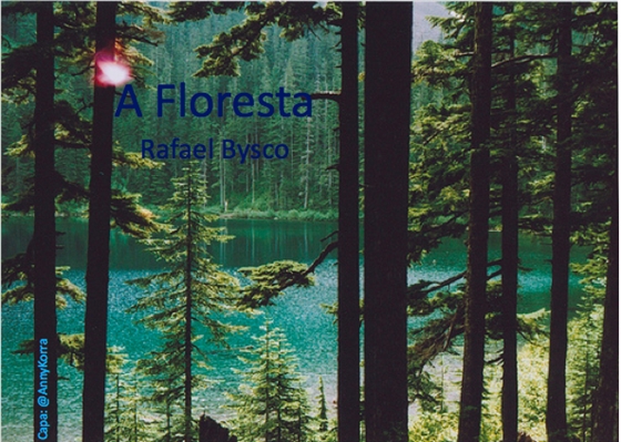 Fanfic / Fanfiction A Floresta