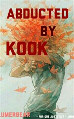 Fanfic / Fanfiction Abducted Of Kook