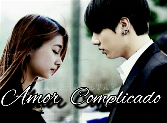 Fanfic / Fanfiction Amor Complicado - Imagine Jungkook