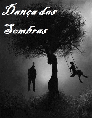 Fanfic / Fanfiction Dança das Sombras