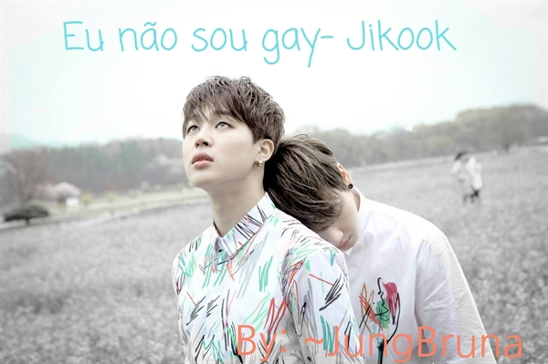 Fanfic / Fanfiction Eu não sou gay - Jikook