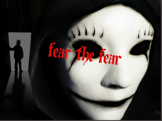 Fanfic / Fanfiction Fear the Fear