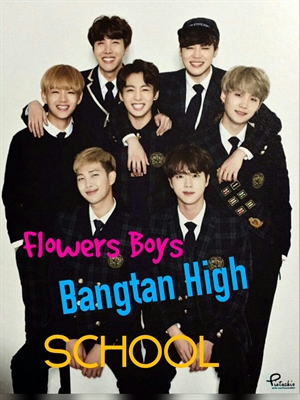 Fanfic / Fanfiction Flowers Boys Bangtan High School