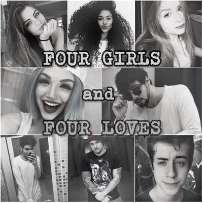 Fanfic / Fanfiction Four girls and Four loves