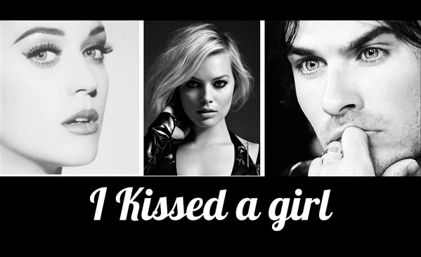 Fanfic / Fanfiction I Kissed a girl