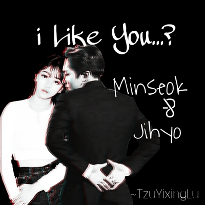 Fanfic / Fanfiction I Like You..? | HyoMin | Capítulo único