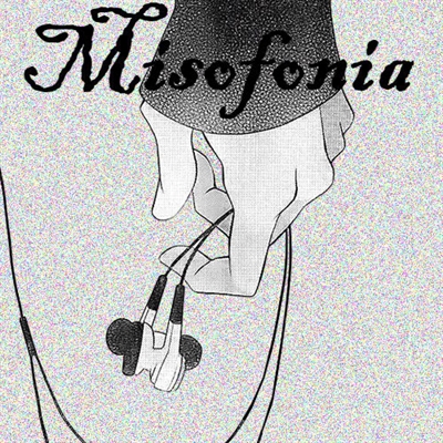 Fanfic / Fanfiction Misofonia