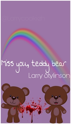Fanfic / Fanfiction Miss you, teddy bear| Larry Stylinson