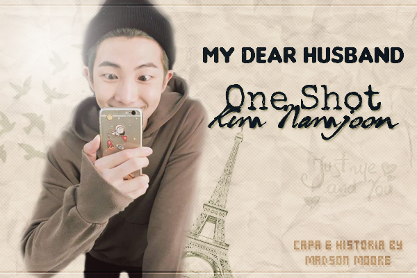 Fanfic / Fanfiction One Shot - My Dear Husband - Namjoon