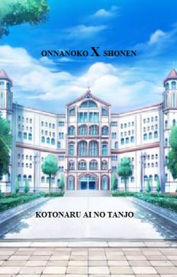 Fanfic / Fanfiction Onnanoko X Shonen: Kotonaru ai no tanjo