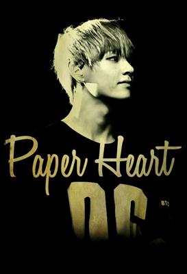 Fanfic / Fanfiction Paper Heart-Kim Taehyung