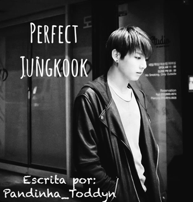 Fanfic / Fanfiction Perfect (Jungkook)