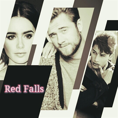 Fanfic / Fanfiction Red Falls