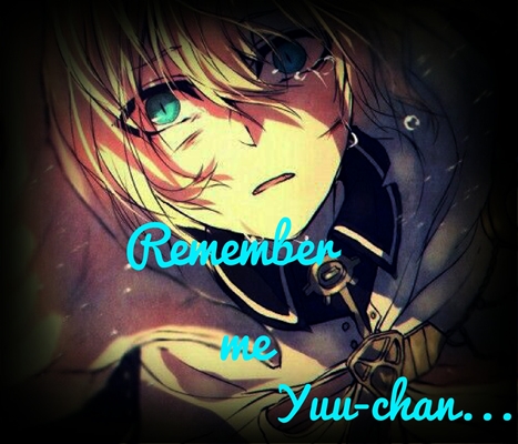 Fanfic / Fanfiction Remember me, Yuu-chan...