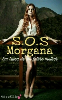 Fanfic / Fanfiction S.O.S Morgana