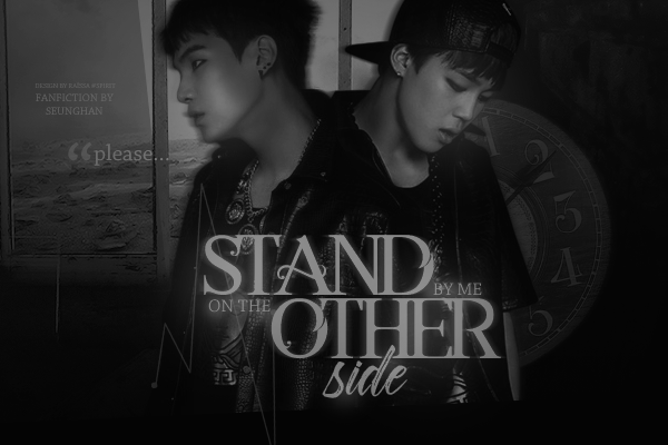 Fanfic / Fanfiction Stand by me on the other side