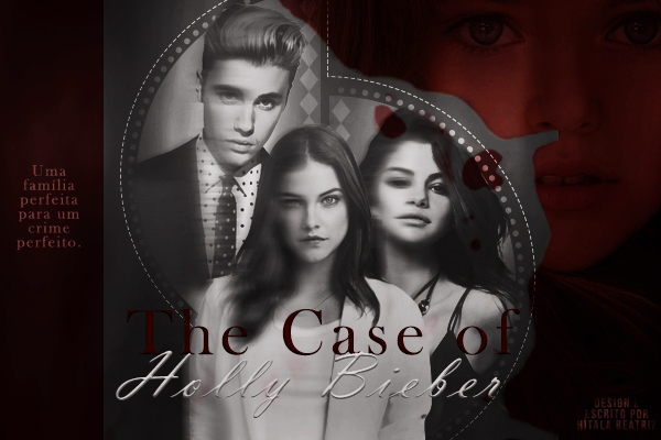 Fanfic / Fanfiction The Case of Holly Bieber