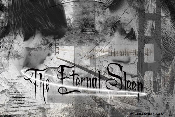 Fanfic / Fanfiction The Eternal Sleep