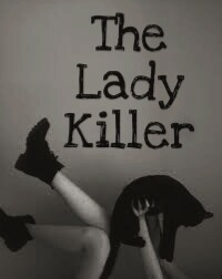 Fanfic / Fanfiction The Lady Killer