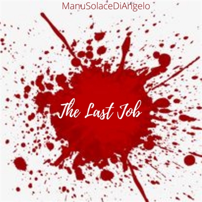 Fanfic / Fanfiction The Last Job