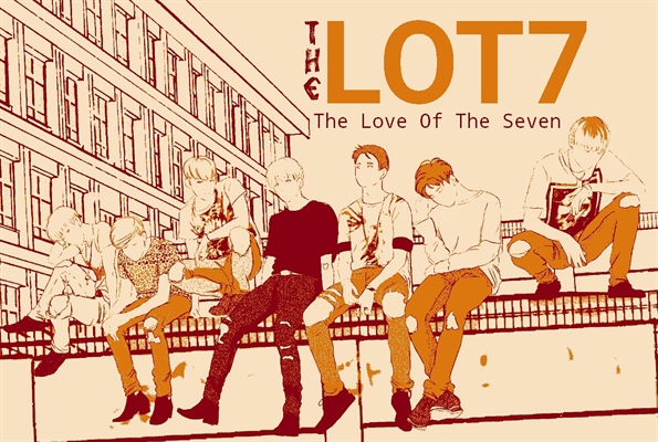 Fanfic / Fanfiction The Love Of The Seven (LOT7)