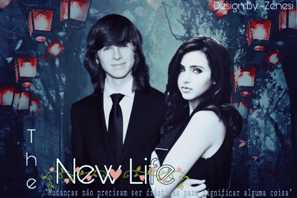 Fanfic / Fanfiction The New Life