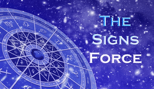 Fanfic / Fanfiction The Signs Force (Interativa)