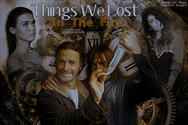 Fanfic / Fanfiction Things We Lost In The Fire