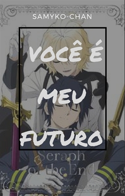 Fanfic / Fanfiction Você é meu futuro