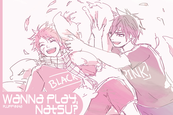 Fanfic / Fanfiction Wanna Play, Natsu?