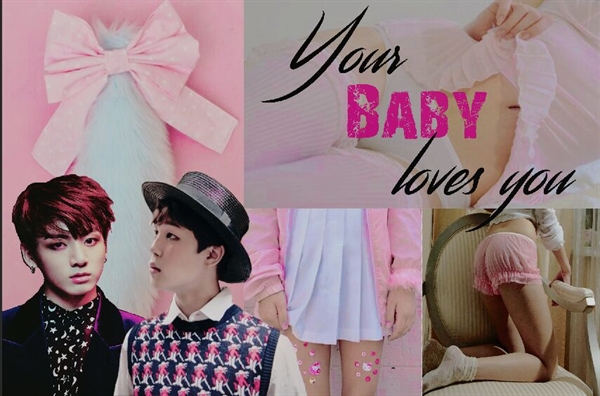 Fanfic / Fanfiction Your baby loves you