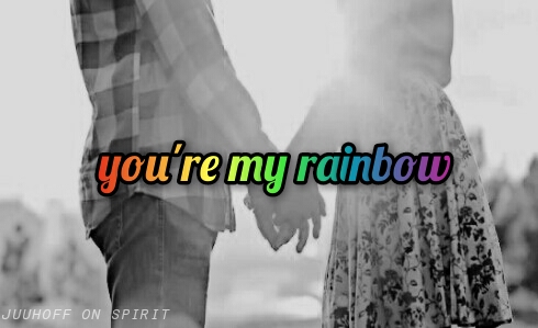 Fanfic / Fanfiction You're my rainbow