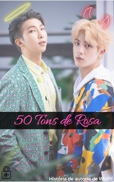 Fanfic / Fanfiction 50 TONS DE ROSA (NamJin)