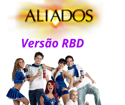 Fanfic / Fanfiction Aliados (Versão RBD)