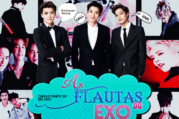 Fanfic / Fanfiction As flautas do EXO