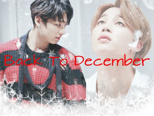 Fanfic / Fanfiction Back To december