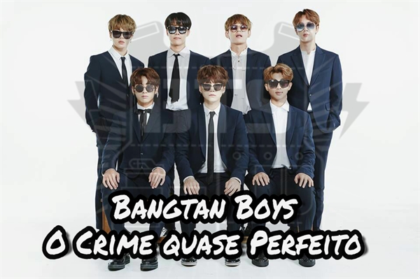 Fanfic / Fanfiction BANGTAN BOYS - O Crime quase perfeito.