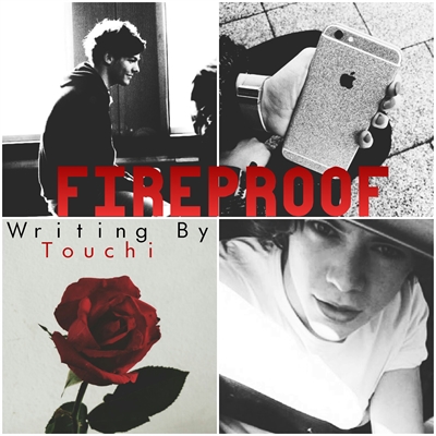 Fanfic / Fanfiction Fireproof (Texting) [REESCREVENDO]