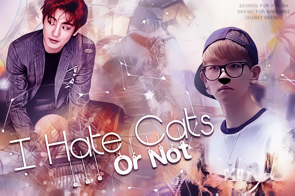 Fanfic / Fanfiction I Hate cats... or not.