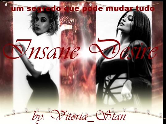 Fanfic / Fanfiction Insane Desire -Lesbico