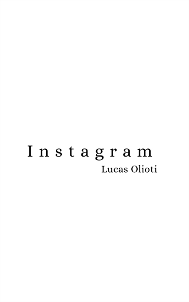 Fanfic / Fanfiction Instagram -Lucas Olioti-