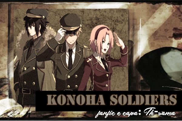 Fanfic / Fanfiction Konoha Soldiers