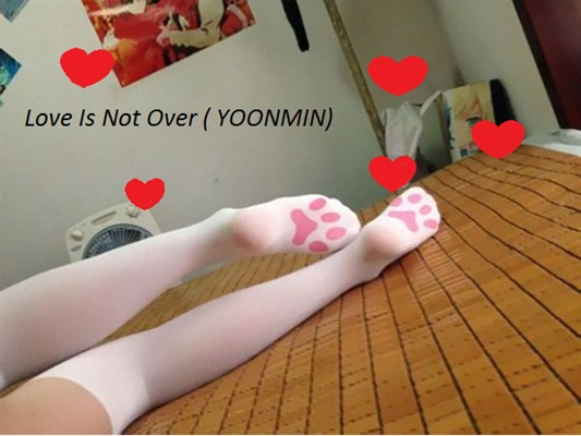 Fanfic / Fanfiction Love Is Not Over ( Yoonmin)