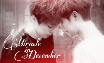 Fanfic / Fanfiction Miracle In December